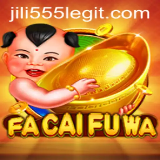 Exploring FaCaiFuWa: The Unique Gaming Experience with Jili555