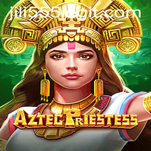 Explore the Intriguing World of AztecPriestess: Unveiling the Mysteries Behind Jili555