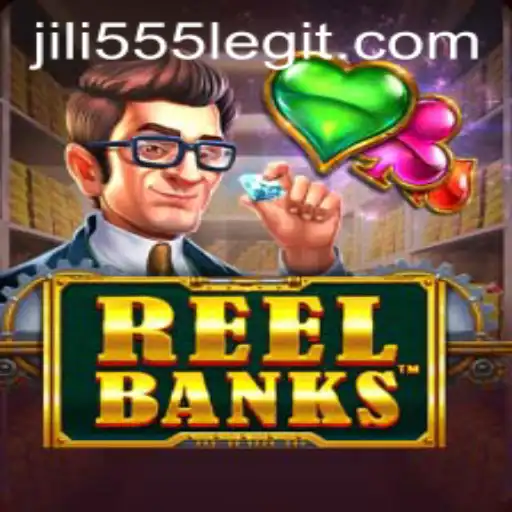 Exploring the Exciting World of ReelBanks with jili555